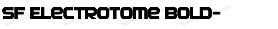 SF Electrotome Bold字体转换